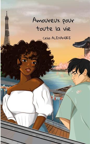 Couverture du livre « Amoureux pour toute la vie » de Celia Alexandre aux éditions Celia Alexandre