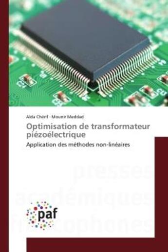 Couverture du livre « Optimisation de transformateur piezoelectrique - application des methodes non-lineaires » de Cherif/Meddad aux éditions Editions Universitaires Europeennes