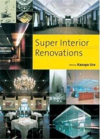 Couverture du livre « Super interior renovation » de Graphic Sha aux éditions Gingko Press