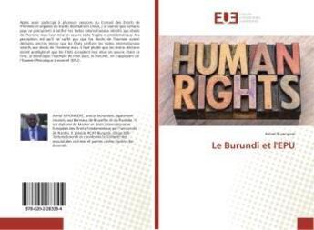 Couverture du livre « Le Burundi et l'EPU » de Armel Niyongere aux éditions Editions Universitaires Europeennes