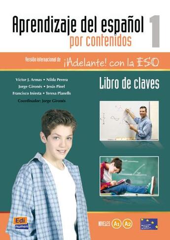 Couverture du livre « Aprendizaje des espanol por contenidos 1 ; libro de claves » de Jorge Girones Morcillo et Victor Jose Armas Hernandez et Francisco Iniesta Ferrer et Nilda Perera Viera et Planells Ibor aux éditions Edinumen