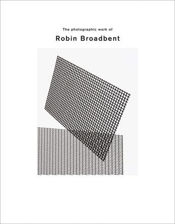 Couverture du livre « The photographic work of Robin Broadbent » de Robin Broadbent aux éditions Damiani