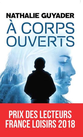 Couverture du livre « À corps ouverts » de Nathalie Guyader aux éditions Nouvelles Plumes