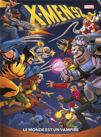 Couverture du livre « X-Men '92 Tome 1 : le monde est un vampire » de Chris Sims et Chad Bowers et Collectif et Alti Firmansyah aux éditions Panini