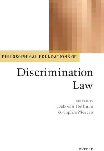 Couverture du livre « Philosophical Foundations of Discrimination Law » de Deborah Hellman aux éditions Oup Oxford