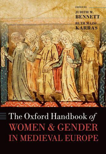 Couverture du livre « The Oxford Handbook of Women and Gender in Medieval Europe » de Judith M Bennett aux éditions Oup Oxford