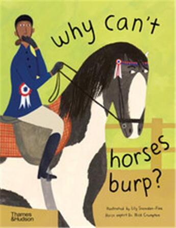 Couverture du livre « Why can't horses burp? » de Snowden-Fine Lily aux éditions Thames & Hudson