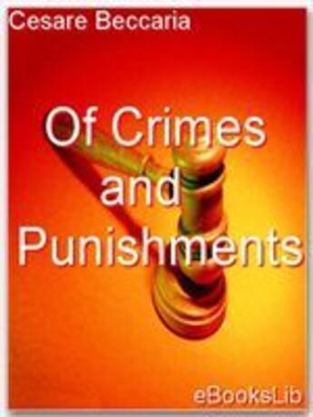 Couverture du livre « Of Crimes and Punishments » de Cesare Beccaria aux éditions Ebookslib