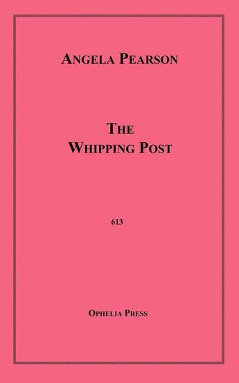 Couverture du livre « The Whipping Post » de Angela Pearson aux éditions Epagine