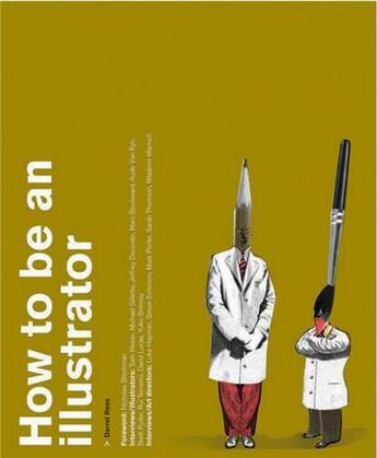 Couverture du livre « How to be an illustrator » de Rees Darrel aux éditions Laurence King