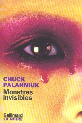 Couverture du livre « Monstres invisibles » de Chuck Palahniuk aux éditions Gallimard