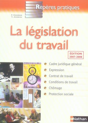 Couverture du livre « La législation du travail » de Charoux/Jeaneau aux éditions Nathan