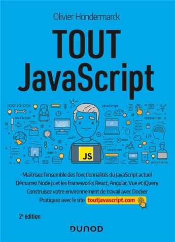 Couverture du livre « Tout JavaScript (2e édition) » de Olivier Hondermarck aux éditions Dunod