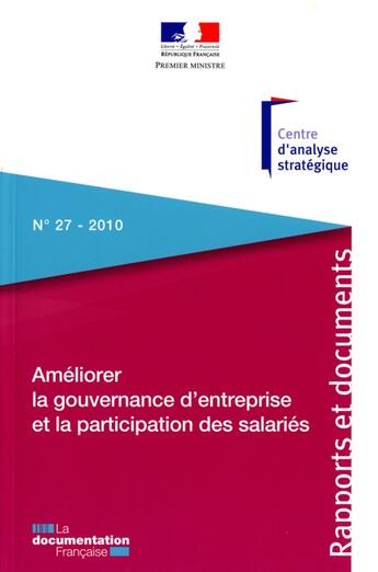 Couverture du livre « Améliorer la gouvernance d'entreprise et la participation des salariés » de  aux éditions Documentation Francaise