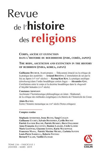 Couverture du livre « Revue de l'histoire des religions - n 1/2019 corps, ascese et extinction dans l'histoire du bouddhis » de  aux éditions Armand Colin