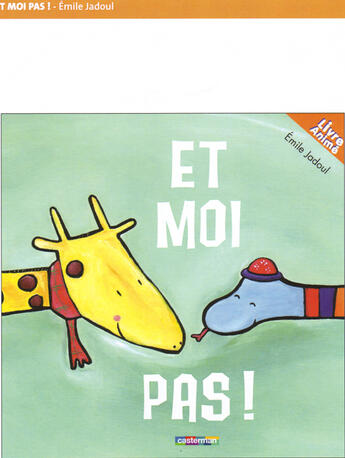 Couverture du livre « Et moi pas ! » de Emile Jadoul aux éditions Casterman