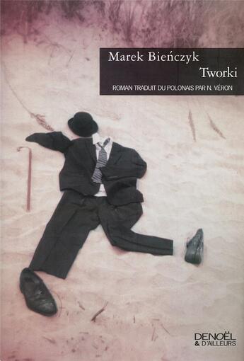 Couverture du livre « Tworki » de Marek Bienczyk aux éditions Denoel