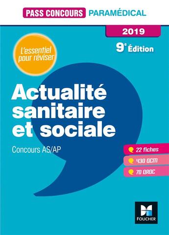 Couverture du livre « Pass'concours : actualité sanitaire et sociale AS-AP ; révision et entraînement (édition 2019) » de Anne-Laure Moignau aux éditions Foucher