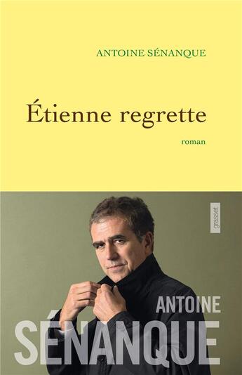 Couverture du livre « Etienne regrette » de Antoine Senanque aux éditions Grasset