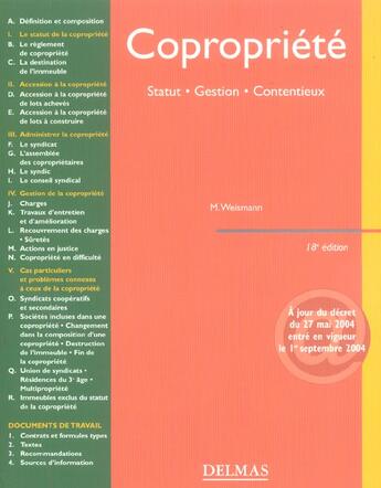 Couverture du livre « Copropriete ; statut, gestion, contentieux (18e édition) » de M Weismann aux éditions Delmas