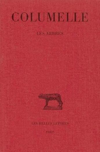 Couverture du livre « Les arbres » de Columelle aux éditions Belles Lettres