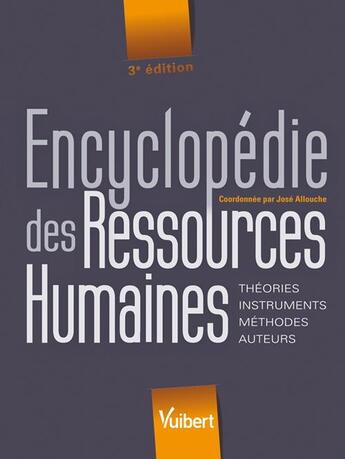 Couverture du livre « Encyclopédie des ressources humaines (3e édition) » de Allouche/Jose aux éditions Vuibert