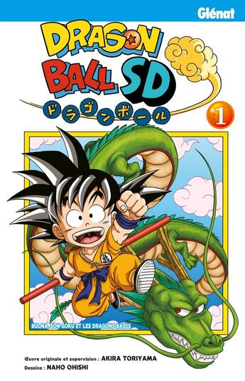 Couverture du livre « Dragon Ball SD Tome 1 : Bulma Son Goku et les Dragons Balls » de Akira Toriyama et Naho Ohishi aux éditions Glenat