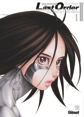 Couverture du livre « Gunnm - last order - édition originale Tome 1 » de Yukito Kishiro aux éditions Glenat