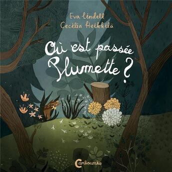 Couverture du livre « Où est passée Plumette ? » de Cecilia Heikkila et Eva Lindell aux éditions Cambourakis