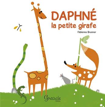 Couverture du livre « Daphne la petite girafe - tome 1 » de Brunner F aux éditions Grenouille