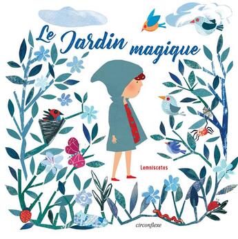 Couverture du livre « Le jardin magique » de Lemniscates aux éditions Circonflexe