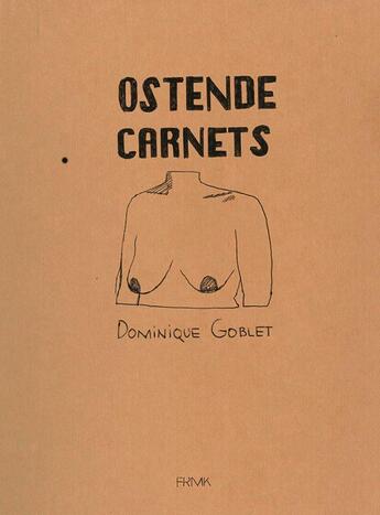 Couverture du livre « Ostende : carnets » de Dominique Goblet aux éditions Fremok