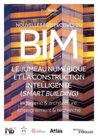 Couverture du livre « Nouvelles perspectives du BIM » de Ana Roxin aux éditions Eyrolles