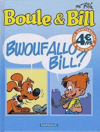 Couverture du livre « Boule & Bill T.24 ; bwoufallo Bill ? » de Jean Roba aux éditions Boule Et Bill