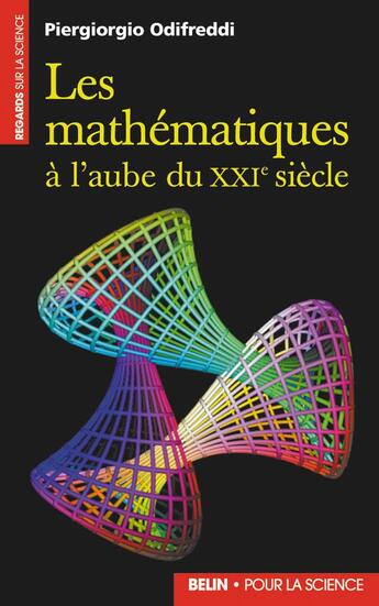 Couverture du livre « Les mathematiques a l'aube du xxie siecle » de Odifreddi/Monasson aux éditions Belin