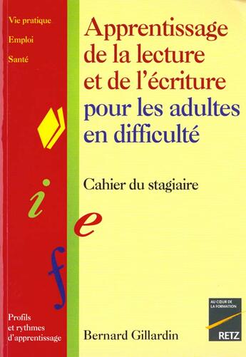 Couverture du livre « Apprentissage De La Lecture Et De L'Ecriture » de Bernard Gillardin aux éditions Retz