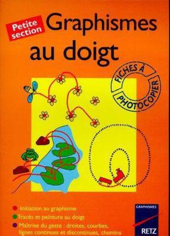 Couverture du livre « Graphismes au doigt » de Anne Semmel aux éditions Retz