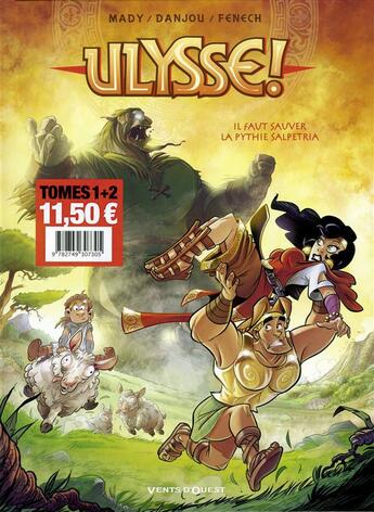 Couverture du livre « Ulysse ! t.1 et t.2 » de Philippe Fenech et Ludovic Danjou et Mady aux éditions Vents D'ouest