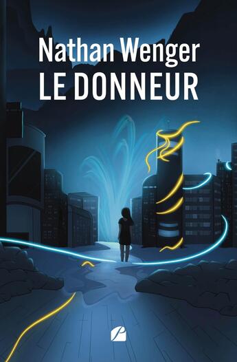 Couverture du livre « Le donneur » de Nathan Wenger aux éditions Editions Du Panthéon