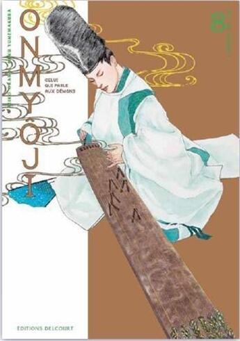 Couverture du livre « Onmyôji t.8 » de Baku Yumemakura et Reiko Okano aux éditions Delcourt