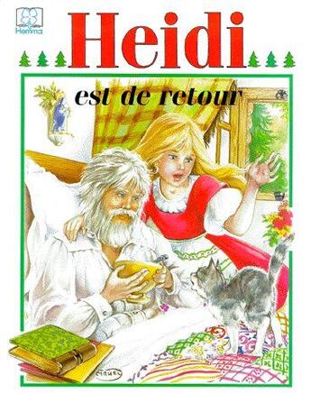 Couverture du livre « Heidi est de retour » de Johanna Spyri aux éditions Hemma