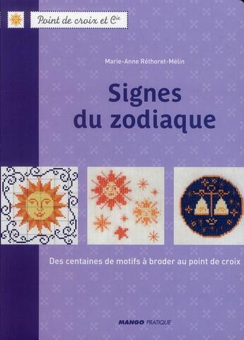 Couverture du livre « Signes du zodiaque » de Marie-Anne Rhetoret-Melin aux éditions Mango