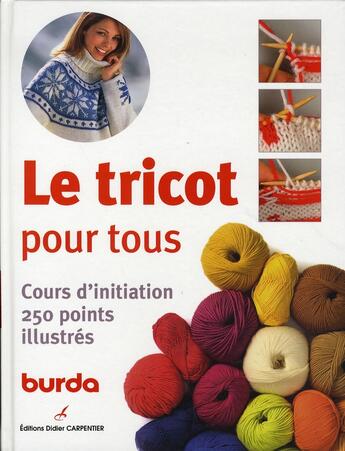 Couverture du livre « Le tricot pour tous » de Burda aux éditions Editions Carpentier