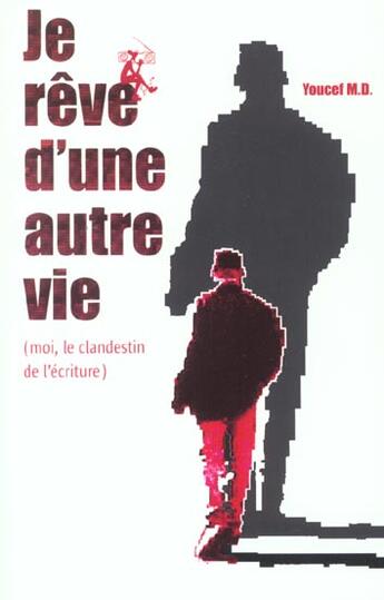 Couverture du livre « Je reve d'une autre vie » de Md Youcef aux éditions Au Diable Vauvert