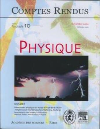 Couverture du livre « Comptes rendus academie des sciences, physique, t.3, fascicule 10, decembre 2002 : mecanismes physique » de  aux éditions Elsevier