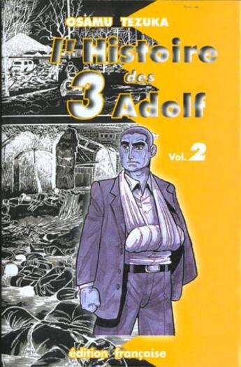 Couverture du livre « L'histoire des 3 Adolf T.2 » de Osamu Tezuka aux éditions Tonkam