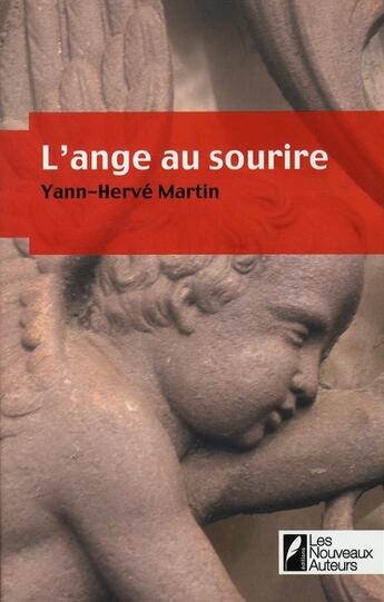 Couverture du livre « L'ange au sourire » de Yann-Herve Martin aux éditions Les Nouveaux Auteurs