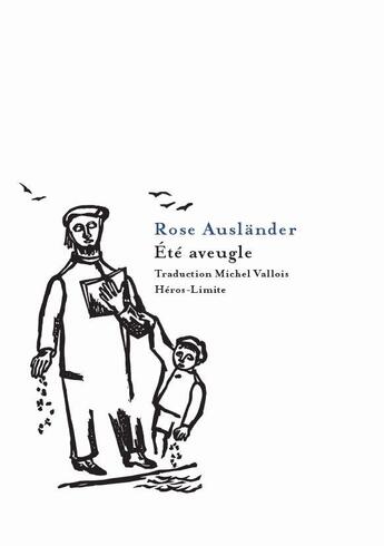 Couverture du livre « Eté aveugle » de Rose Auslander aux éditions Heros Limite