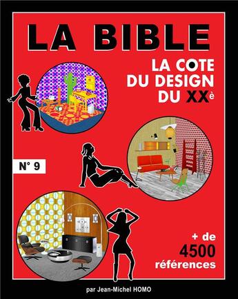 Couverture du livre « La bible la cote du design du XXe » de Jean-Michel Homo aux éditions Retro Design