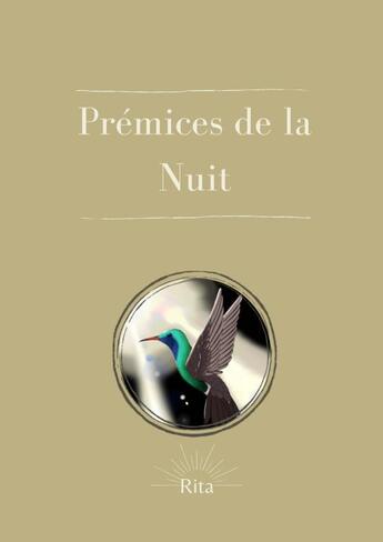 Couverture du livre « Prémices de la Nuit » de Rita aux éditions Thebookedition.com